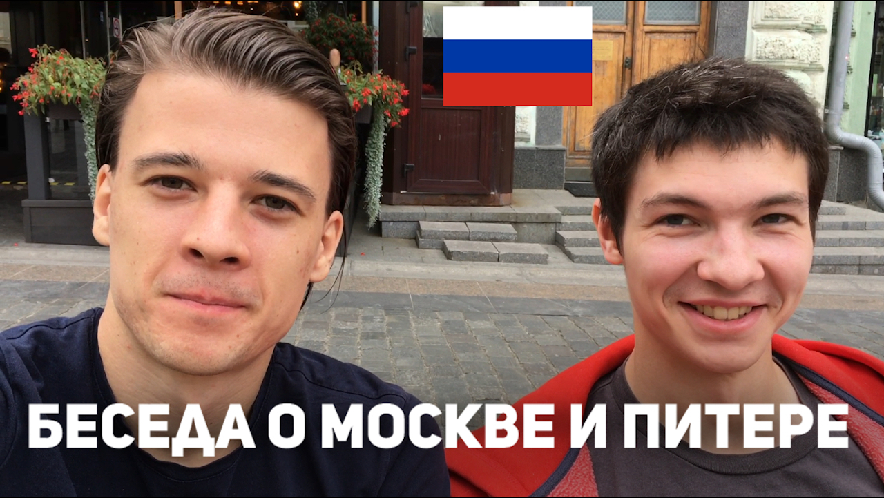 Moscow vs Saint Petersburg